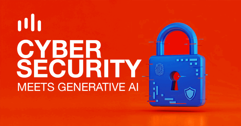 Cybersecurity Powered by Generative AI
